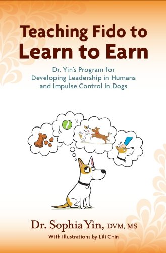 Teaching Fido to Learn to Earn: Dr Yin's Program